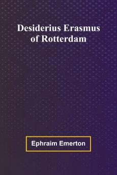 Desiderius Erasmus Of Rotterdam