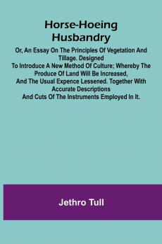 Horse-hoeing husbandry