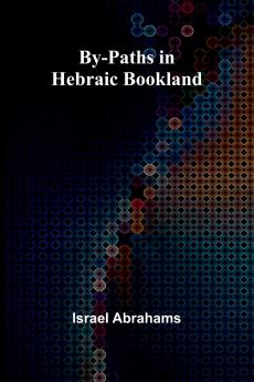 By-Paths In Hebraic Bookland