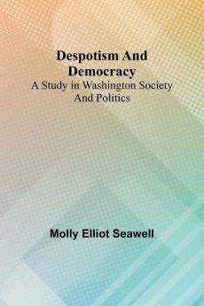 Despotism And Democracy