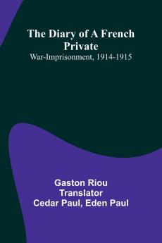 The Diary Of A French Private