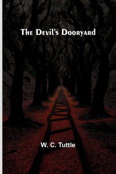The Devil'S Dooryard