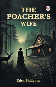 The Poacher’s Wife