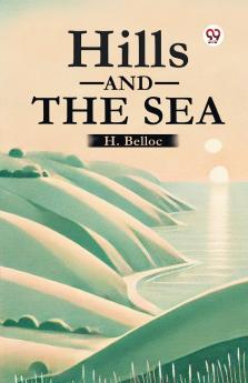 Hills And The Sea