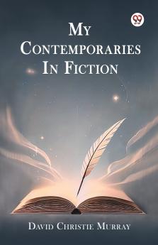 My Contemporaries In Fiction