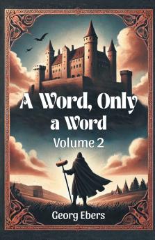 A Word Only a Word Volume 2