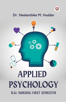Applied Psychology B. Sc Nursing First Semester