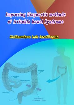 Improving Diagnostic Methods of Irritable Bowel Syndrome