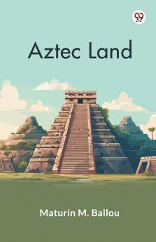 Aztec Land