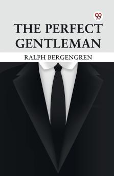 The Perfect Gentleman