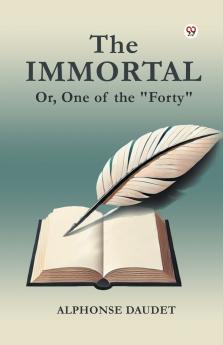 The Immortal Or One of the Forty