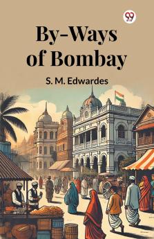 By-Ways Of Bombay