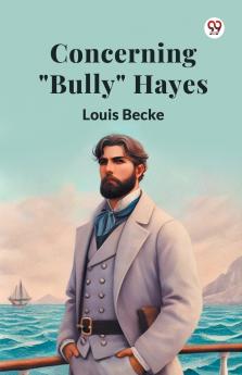 Concerning Bully Hayes