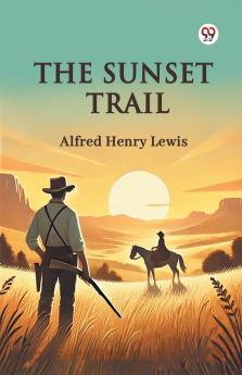 The Sunset Trail