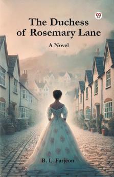 The Duchess of Rosemary Lane A Novel