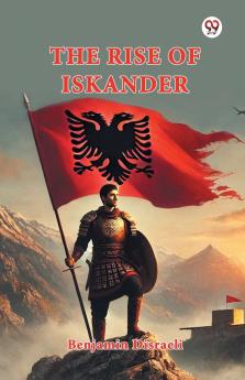 The Rise Of Iskander