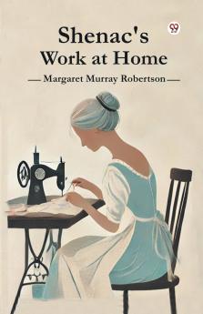 Shenac's Work at Home