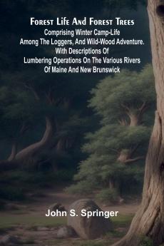 Forest Life and Forest Trees