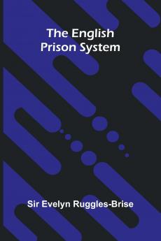 The English Prison System