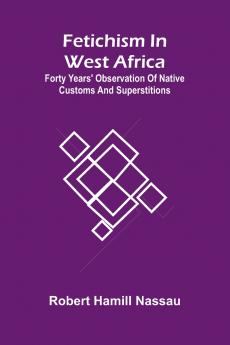 Fetichism in West Africa