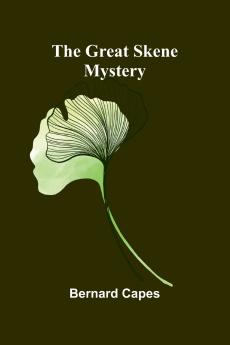 The Great Skene Mystery