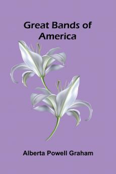 Great Bands Of America