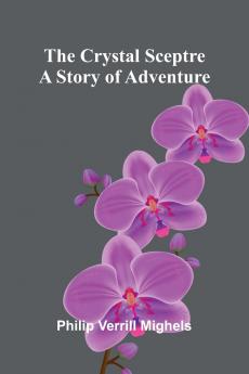 The Crystal Sceptre
