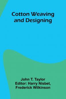 Cotton Weaving and Designing