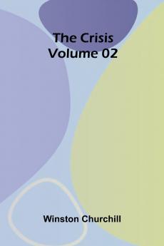 The Crisis   Volume 02