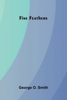 Fine Feathers