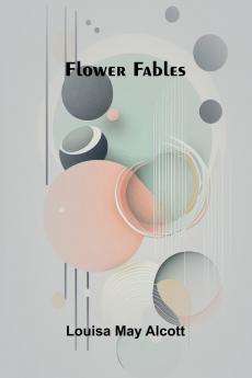 Flower Fables