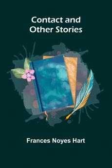 Contact and Other Stories