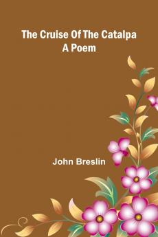 The Cruise of the Catalpa