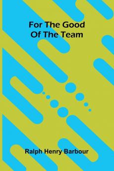 For the good of the team
