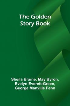 The Golden Story Book