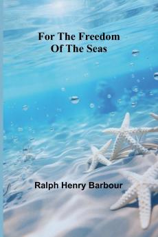 For the freedom of the seas