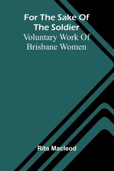 For the Sake of the Soldier