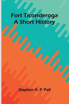 Fort Ticonderoga