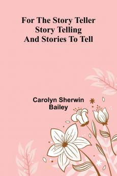 For the Story Teller