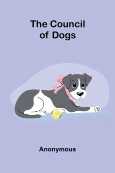 The Council of Dogs