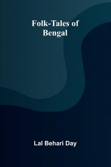 Folk-Tales of Bengal