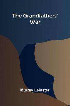 The Grandfathers' War
