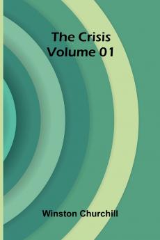 The Crisis   Volume 01