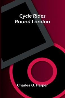 Cycle Rides Round London