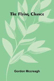 The Flying Chance