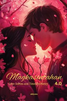 Magkasintahan 4.0 | Premium Gold Embossed Edition on Love Stories & Poetry