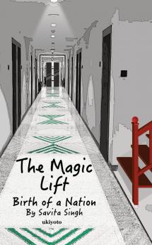 The Magic Lift | Birth of a Nation