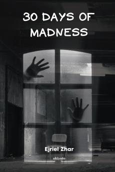 30 Days of Madness