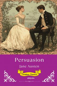 Persuasion | Timeless Classics