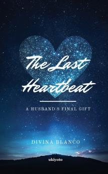 The Last Heartbeat